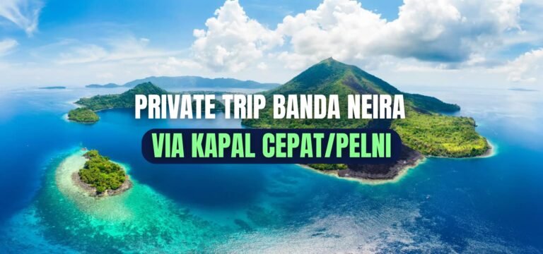 Neira PRIVATE TRIP BANDA NEIRA - Tirfa Trip Open Trip Banda Neira